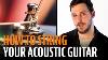 How To String An Acoustic Guitar